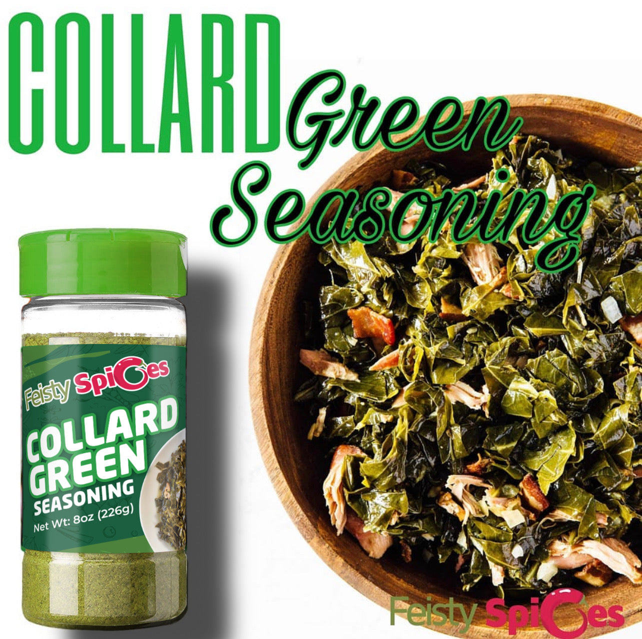 Feisty Spices Collard Green Seasoning